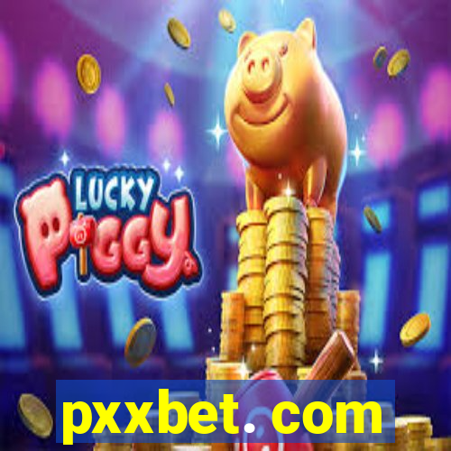 pxxbet. com